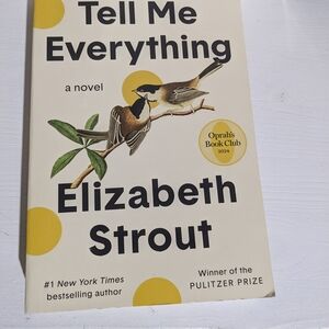 Tell Me Everything By Elizabeth Strout
